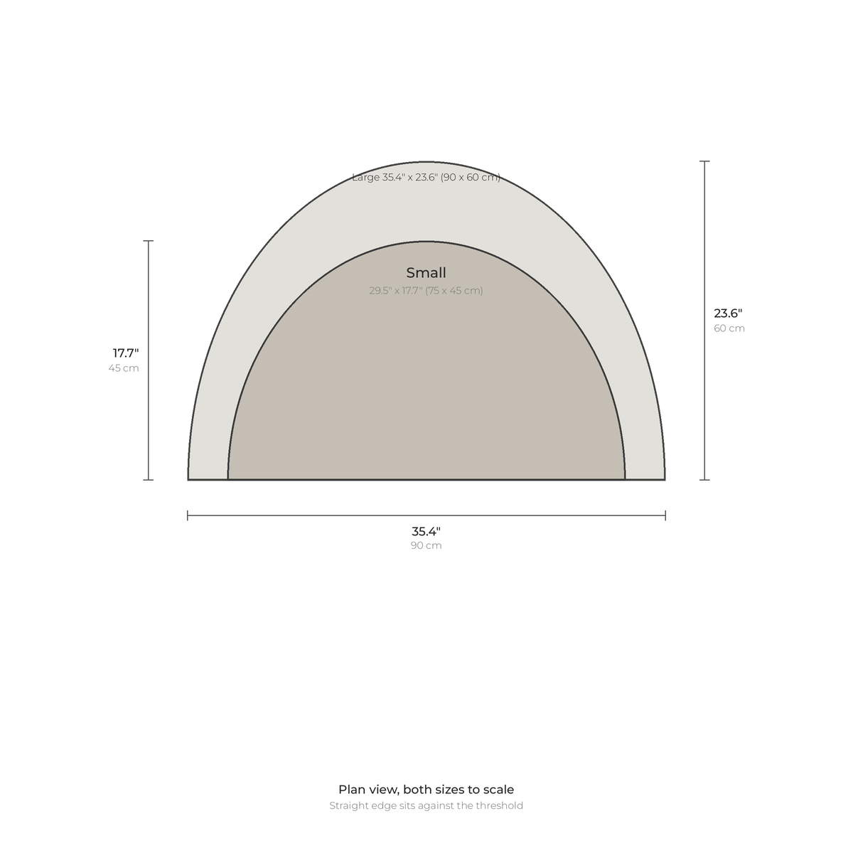 Half round door mat sizes: 29.5 by 17.7 and 35.4 by 23.6 inches, plan view