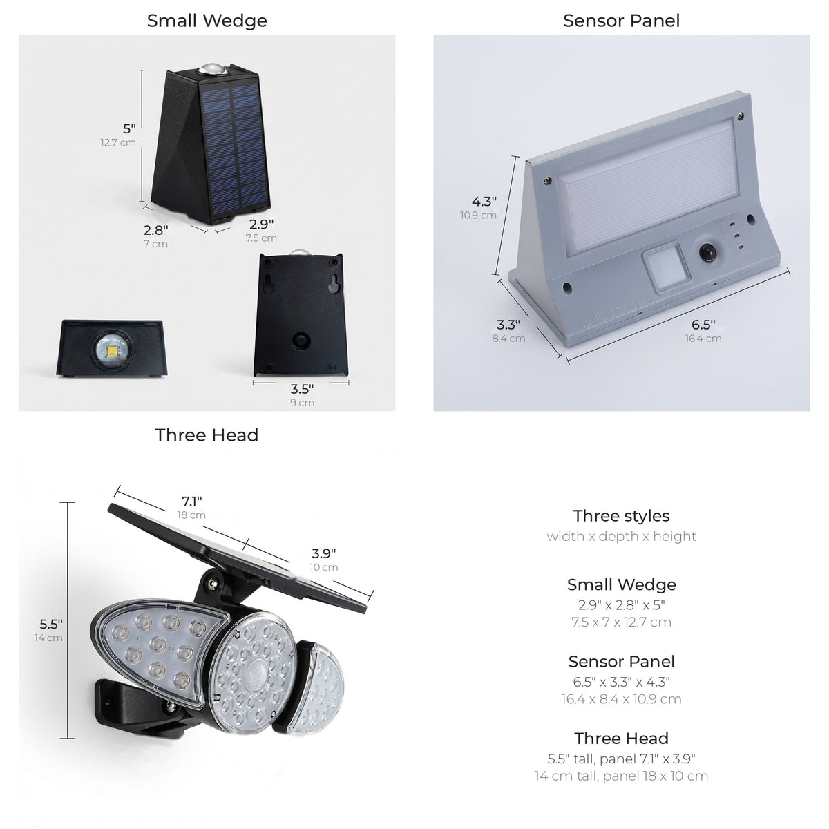 Solar wall light dimensions: Small Wedge 2.9 x 2.8 x 5 inches, Sensor Panel 6.5 x 3.3 x 4.3 inches, Three Head 5.5 inches tall with a 7.1 x 3.9 inch solar panel